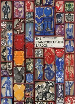 Vincent Sardon: The Stampographer - Sardon, Vincent