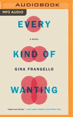 Every Kind of Wanting - Frangello, Gina