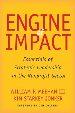 Engine of Impact - Meehan, William F; Jonker, Kim Starkey
