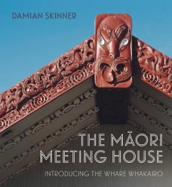 The Māori Meeting House - Skinner, Damian