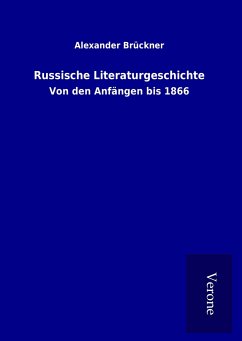 Russische Literaturgeschichte - Brückner, Alexander