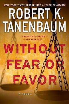 Without Fear or Favor, 29 - Tanenbaum, Robert K.