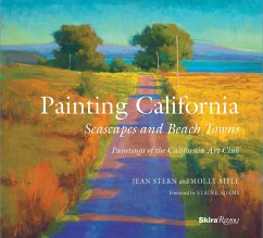 Painting California: Seascapes and Beach Towns - Stern, Jean; Siple, Molly