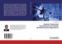 Rapidly-Fabricated Architectures of Parallel Multidimension Algorithms