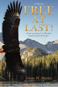 FREE AT LAST - Martin, Glenn W.