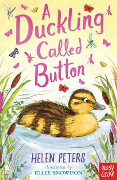 A Duckling Called Button (eBook, ePUB) - Peters, Helen