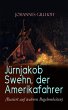 Jürnjakob Swehn, der Amerikafahrer... - Bild 1
