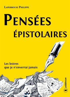 Pensées épistolaires (eBook, ePUB) - Laperrouse, Philippe