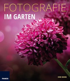 Fotografie Im Garten (eBook, PDF) - Mann, Dirk