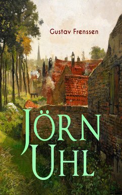 Jörn Uhl (eBook, ePUB) - Frenssen, Gustav