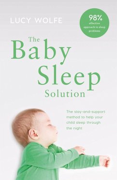 The Baby Sleep Solution (eBook, ePUB) - Wolfe, Lucy