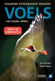 Volledige Fotografiese Veldgids: Voels van Suider-Afrika (eBook, ePUB)