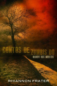Cover Contos de Zumbis do Mundo dos Mortos (eBook, ePUB)