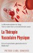 La Thérapie Vasculaire Physique -... - Bild 1