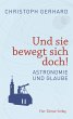 Und sie bewegt sich doch! (eBook, ePUB) - Bild 1