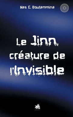 Le Jinn, créature de l'invisible (eBook, ePUB)