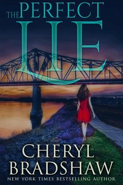 The Perfect Lie (eBook, ePUB) - Bradshaw, Cheryl