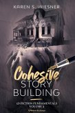 Cohesive Story Building (3D Fiction Fundamentals, #2) (eBook, ePUB)