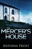 The Mercer's House (eBook, ePUB) The Mercer's House (eBook, ePUB)