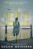 A Bridge Across the Ocean (eBook, ePUB) A Bridge Across the Ocean (eBook, ePUB)