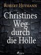 Christines Weg durch die Hölle (eBook,... - Bild 1