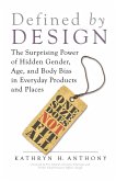 Defined by Design (eBook, ePUB) Defined by Design (eBook, ePUB)