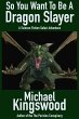 So You Want To Be A Dragon Slayer...... - Bild 1