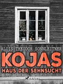 Kojas Haus der Sehnsucht (eBook, ePUB)