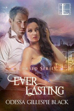 Ever Lasting (eBook, ePUB) - Black, Odessa Gillespie Ever Lasting (eBook, ePUB) - Black, Odessa Gillespie