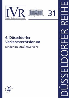 6. Düsseldorfer Verkehrsrechtsforum (eBook, PDF) - Looschelders, Dirk; Michael, Lothar