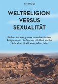 Weltreligion versus Sexualität (eBook, ePUB)