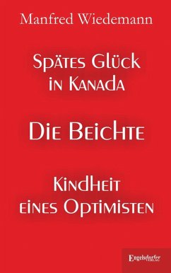 Spätes Glück in Kanada (eBook, ePUB) - Wiedemann, Manfred