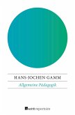 Allgemeine Pädagogik (eBook, ePUB)