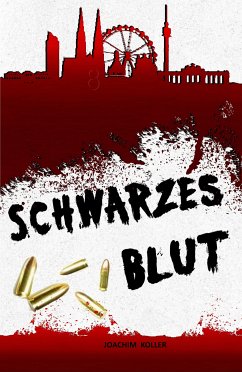 Schwarzes Blut (eBook, ePUB) - Koller, Joachim