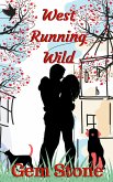 West Running Wild (West Series, #1) (eBook, ePUB)