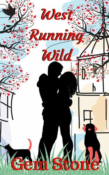 West Running Wild (West Series, #1) (eBook, ePUB) West Running Wild (West Series, #1) (eBook, ePUB)