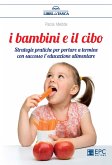 I Bambini e il Cibo (eBook, ePUB)