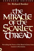 The Miracle of the Scarlet Thread Expanded Edition