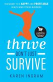 Thrive Don't Just Survive