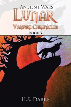 Lunar Vampire Chronicles - Darke, H. S.