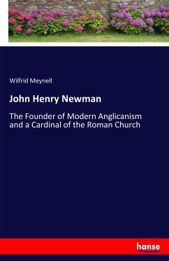 John Henry Newman - Meynell, Wilfrid