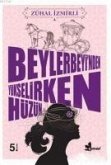 Beylerbeyinden Yükselirken Hüzün