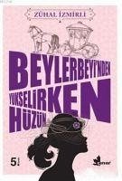 Beylerbeyinden Yükselirken Hüzün - Izmirli, Zühal