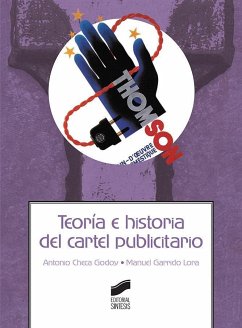 Teoría e historia del cartel publicitario - Checa Godoy, Antonio; Garrido Lora, Manuel