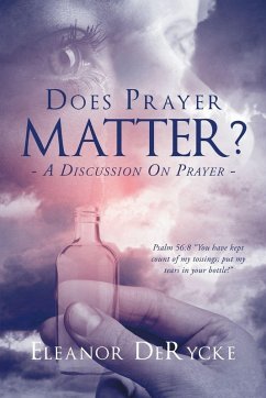 Cover Does Prayer Matter?: A Discussion On Prayer