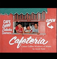 Cuban Coffee Windows of Miami - Katel, Jacob