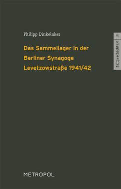Cover Das Sammellager in der Berliner Synagoge Levetzowstraße 1941/42