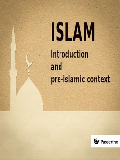 Islam (VOL 1) (eBook, ePUB) - Editore, Passerino