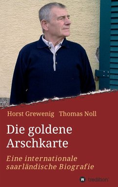 Die goldene Arschkarte - Noll, Thomas;Grewenig, Horst