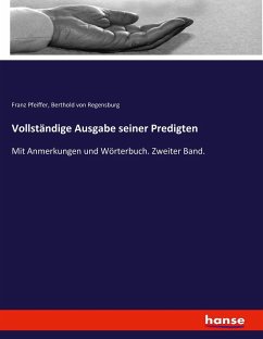 Vollständige Ausgabe seiner Predigten - Pfeiffer, Franz;Berthold von Regensburg